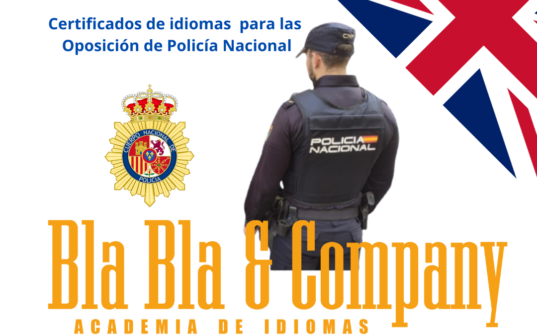 Policía Nacional: Certificados Inglés Válidos para Oposiciones.